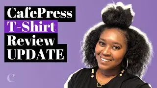 Cafe Press T-Shirt Review Update | #CafePressReview // 6 Months Later