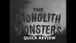 The Monolith Monsters (1957) Quick Review
