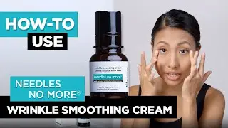 How to use needles no more wrinkle smoothing cream