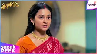 Noyontara | Ep. 198 | Noyon Gets Suspicious Of Shaoli | Sneak Peek | Colors TV