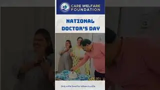 #doctorsdaycelebration #carewelfarefoundation