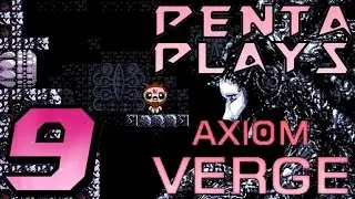 Let's Play Axiom Verge - Part 9 - Oracca