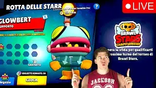 🔴 GLOWBERT GRATIS? + BRAWL STARS CHAMPIONSHIP CHALLENGE! | LIVE Brawl Stars ITA