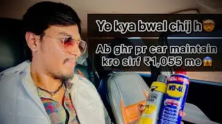 Car maintenance tips😱| Silicone spray for car😧| Wd-40 rust remover🤯@Jatin_5508 #automobile #ytstudio