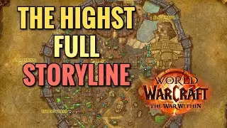 The Highst FULL Storyline (Sojourner of undermine) (WoW TWW)