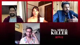 Mrs. Serial Killer | Jacqueline Fernandez, Manoj Bajpayee and Mohit Raina | Exclusive Interview