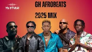 GHANA AFROBEATS 2025🔥 | Kojo Blak - Execllent, Gyakie- Sankofa, Kuami Eugene - Do Better | DJ YB