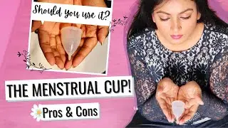 Menstrual cup || Is it right for you? || Pros and cons || All that you need to know || Ashtrixx