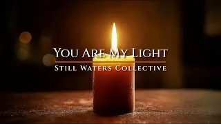 You Are My Light  &mdash; Peaceful Christian LoFi | Shelter for the Soul