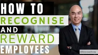 How to recognise and reward employees