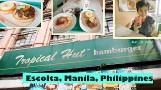 Tropical Hut Hamburgers, Escolta, Manila, Philippines, 06/16/2022