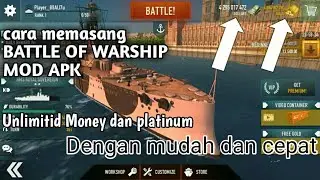 Cara mendownload BATTLE OF WARSHIP MOD APK | unlimitid money, emas, dan platinum