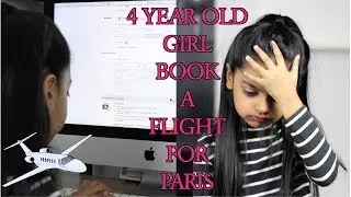 4 YEAR OLD GIRL BOOK A FLIGHT FOR PARIS | AIMALIFESTYLE