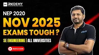 NEP 2020 Explained 🔥 Nov 2025 Exams Will Be Tough? | SE Engineering | RK Sir