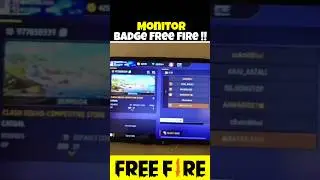 Monitor Badge Free Fire 🤯-#shorts