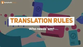 Translation Rules - Who Needs &lsquo;Em?