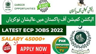 Election Commission Jobs 2022| ecp jobs 2022 online Apply now