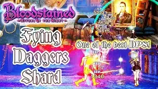 FLYING DAGGER SHARD VS BOSSES | BLOODSTAINED: RITUAL OF THE NIGHT