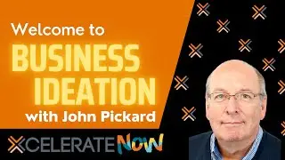 XcelerateNOW: Business Ideation Workshop