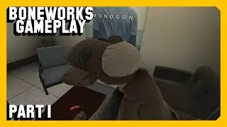 Boneworks Gameplay - Part 1