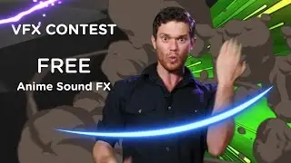 Free Anime Sound FX and VFX Contest!