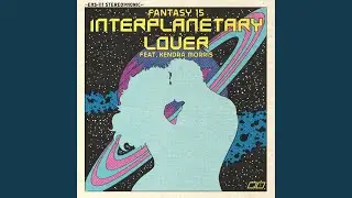 Interplanetary Lover
