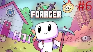 So This is Endgame huh! | Forager Playthrough #6