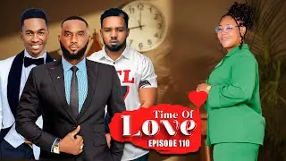 TIME Of LOVE❣️ Episode 110 (LOVE STORY ❣️)