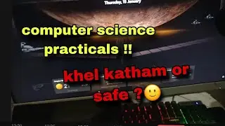 Sharing my true experience of Computer science practical exam  | CBSC Class 12th