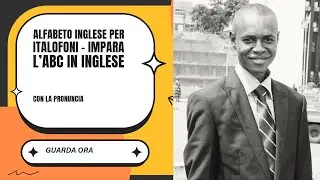 Alfabeto inglese per italofoni – Impara l’ABC in inglese con la pronuncia