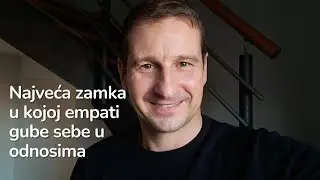Najveća zamka u kojoj empati gube sebe u odnosima