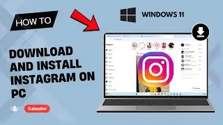 Install Instagram on Windows 11 PC for FREE! (Step-by-Step Tutorial)