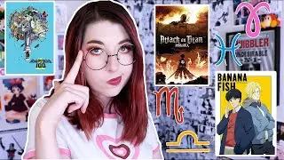 The perfect Anime according to your ZODIAC SIGN