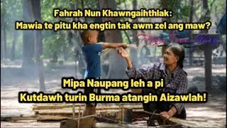 Fahrah nun: Enkawltu nei lo Mawia te Pitu kha! A pi kebai, kut dawh. Mizo True Story.