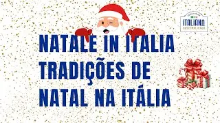 Natale in Italia - tradizioni