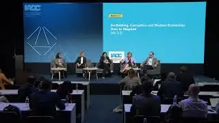 #IACC2024 | De-Banking, Corruption and Shadow Economies: How to Respond