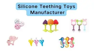 Silicone Teething Toys Manufacturer | Do you know silicone teething toy manufacturer?