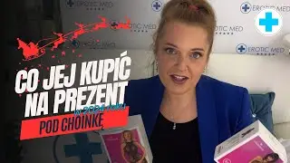 Co jej kupić na Gwiazdkę w 2024 roku?