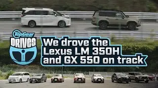First Impressions: Lexus LM and GX tested on-track | Top Gear Philippines