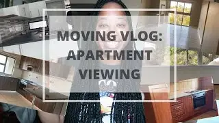 Moving Vlog Part 1: Apartment Viewing