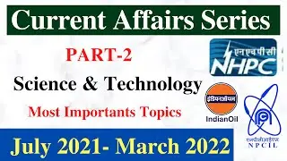 Current Affairs Series- Part-2 ( Science & Technology) NHPC JE, IOCL, NPCIL etc
