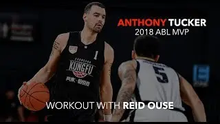 Workout with Anthony Tucker // 2018 ABL MVP