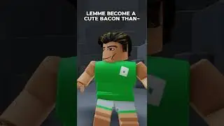 I BECAME A BACON TO TROLL HIM.. 😡  #roblox
