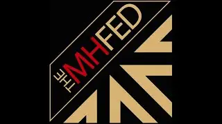 The MHFED of Feds Education - An introduction to what we do...