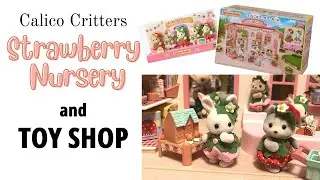 🍓Calico Critters STRAWBERRY Nursery!! Unboxing and Toy Shop comparison, Sylvanian Families import