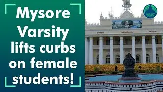 Mysore Varsity rolls back curbs on female students' movement on campus
