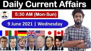 9 June 2021 Daily Current Affairs 2021 | The Hindu News Analysis, Indian Express, PIB Analysis