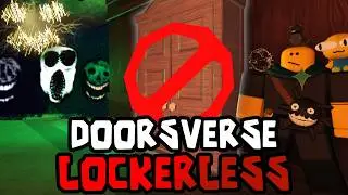 I Beat Doorsverse LOCKERLESS...