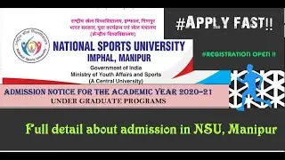 NATIONAL SPORTS UNIVERSITY, MANIPUR | ADMISSION DETAILS ||ADMISSION FORMS 2020-21 BATCH|| APPLY NOW