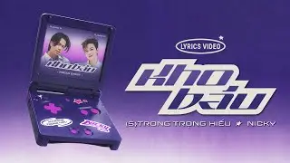 (S)TRONG Trọng Hiếu x NICKY - Kho Báu | Lyrics Video